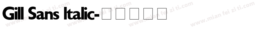 Gill Sans ltalic字体转换